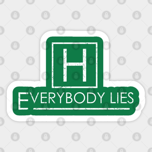 Everybody Lies // Dr House Sticker by calm andromeda